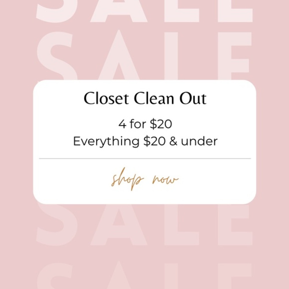 Closet Sale — 4/$20
